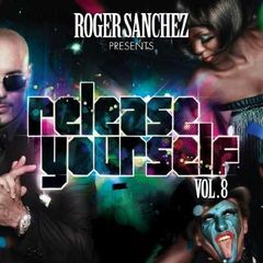 Un nou release Roger Sanchez: Release Yourself Vol. 8