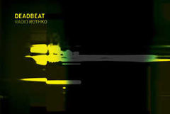 Deadbeat mixeaza Radio Rothko