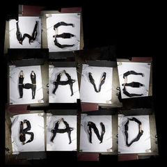 We Have Band nu au mai concertat in Romania