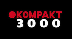 Kompakt showcase intitulat 3000, sustinut in Koln