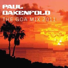 Paul Oakenfold lanseaza 'The Goa Mix 2011'