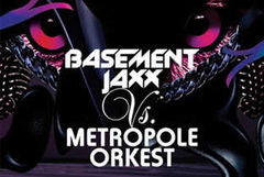 Basement Jaxx lanseaza un album cu Metropole Orkest
