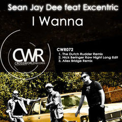 Sean Jay Dee feat. Excentric lanseaza I wanna