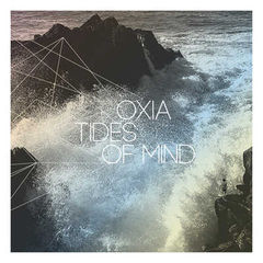 Oxia lanseaza un nou album, Tides of Mind