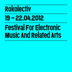 Detalii despre editia 2012 a festivalului Rokolectiv