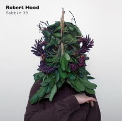 Robert Hood mixeaza Fabric 39