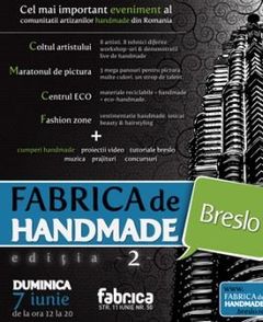 Produse handmade unicat, duminica la Fabrica Breslo