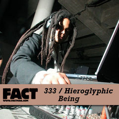 AUDIO: Fact mix 333 de la Hieroglyphic Being