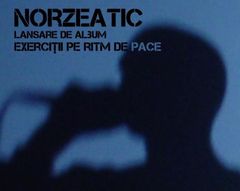 Norzeatic lanseaza albumul 