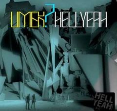 Umek lanseaza 'Hell Yeah'