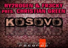 Hy2RoGeN & Fr3cky pres. Christian Green - Kosovo