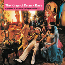4 Hero & DJ Marky - Kings of Drum + Bass