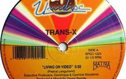Trans-X  Living On Video